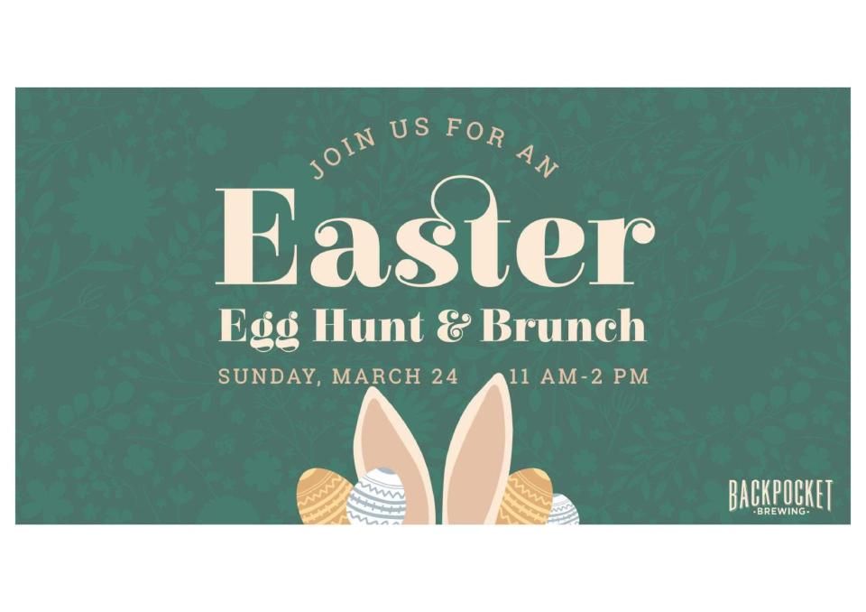 Backpocket Brewing is hosting a free Easter egg hunt with an Easter brunch menu on the Sunday before Easter.