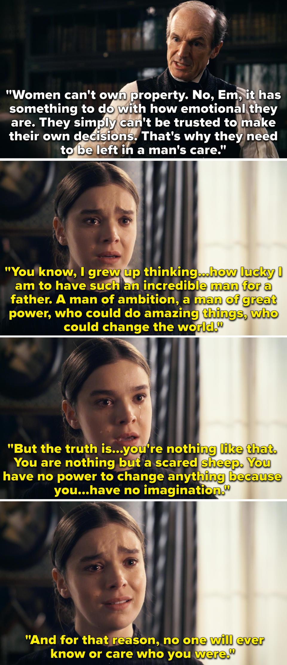 Emily saying she used to look up to her dad, but now she realizes he's just scared, has no imagination, and he will not be remembered