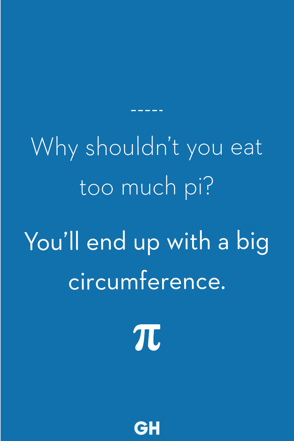<p>You’ll end up with a big circumference.</p>