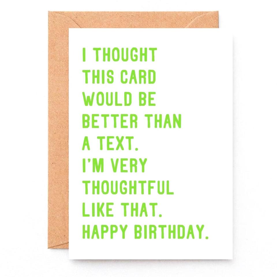 11) I'm Very Thoughtful Birthday Card