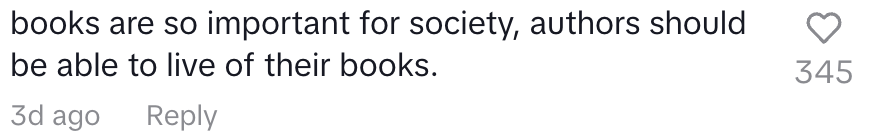 Comment: "books are so important for society, authors should be able to live off their books"