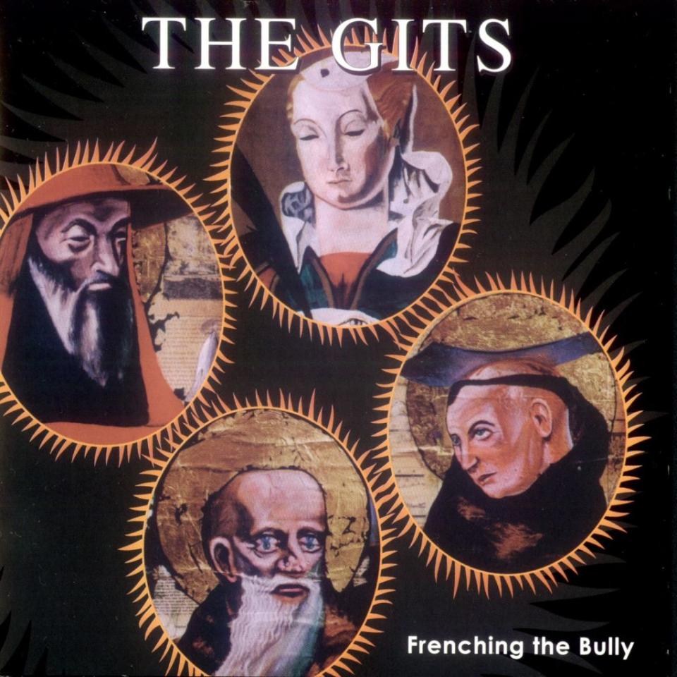 the gits - frenching the bully heatmiser best Pacific Northwest records