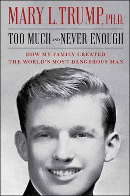 IMAGE: 'Too Much and Never Enough' by Mary L. Trump (Simon & Schuster)