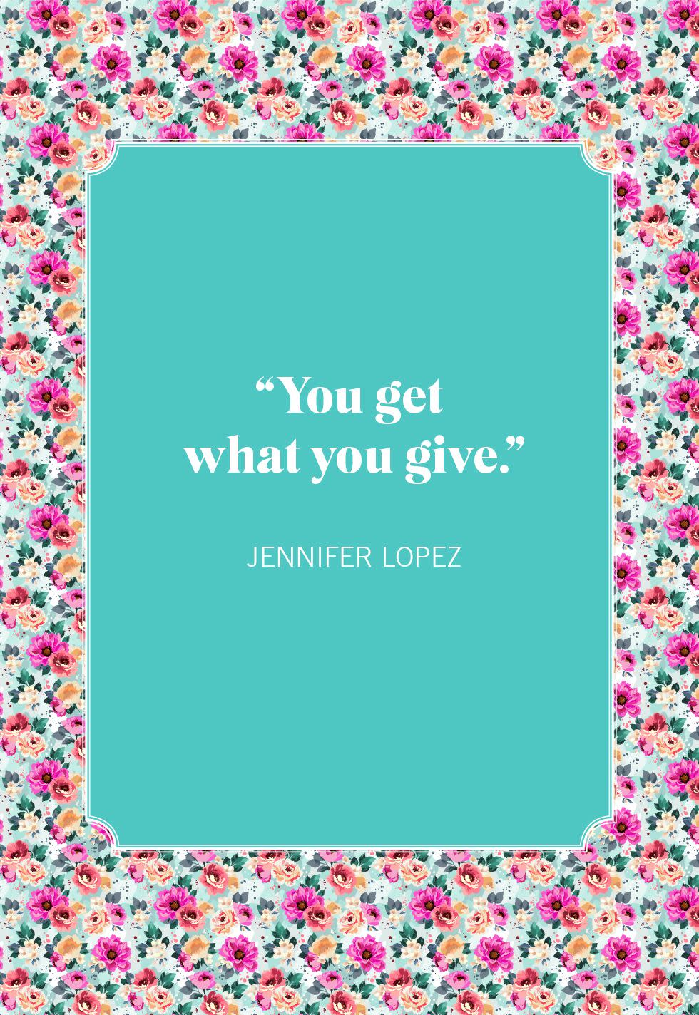 short inspirational quotes jennifer lopez