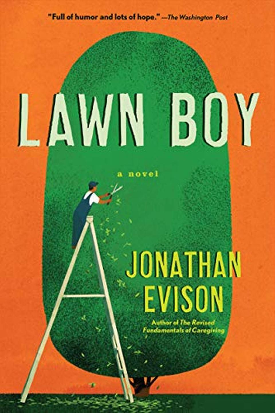 The book “Lawn Boy” by Jonathan Evison.