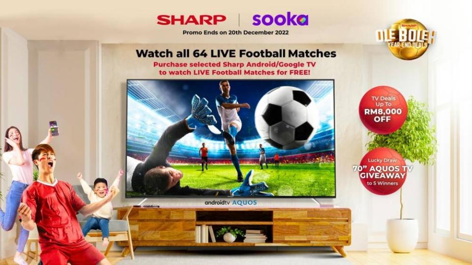 Get free access to catch the greatest football championship when you buy selected Sharp android/Google TVs. — Photo courtesy of Sharp  