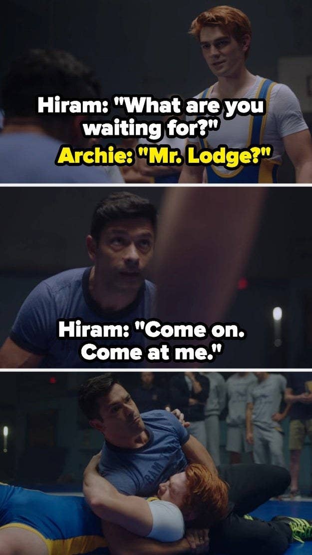 Hiram says "Come at me" to Archie then wrestles him