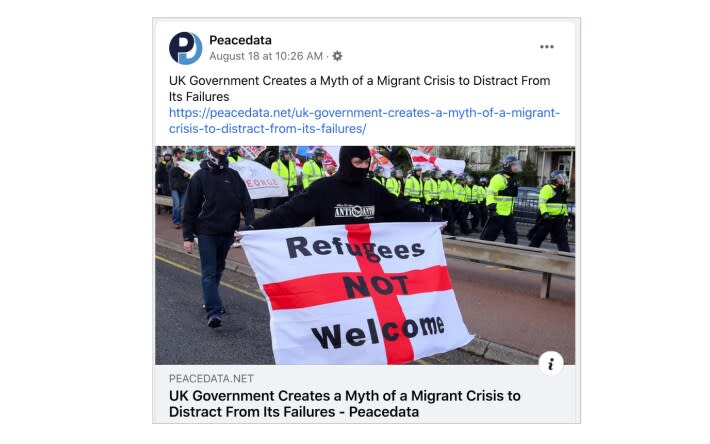 An apparent news site called PeaceData promotes an article on Facebook with the headline: "UK Government creates a myth of a migrant crisis to distract from its failures". The preview image shows a man holding an English flag emblazoned with the words "Refugees not welcome" - PeaceData/Facebook