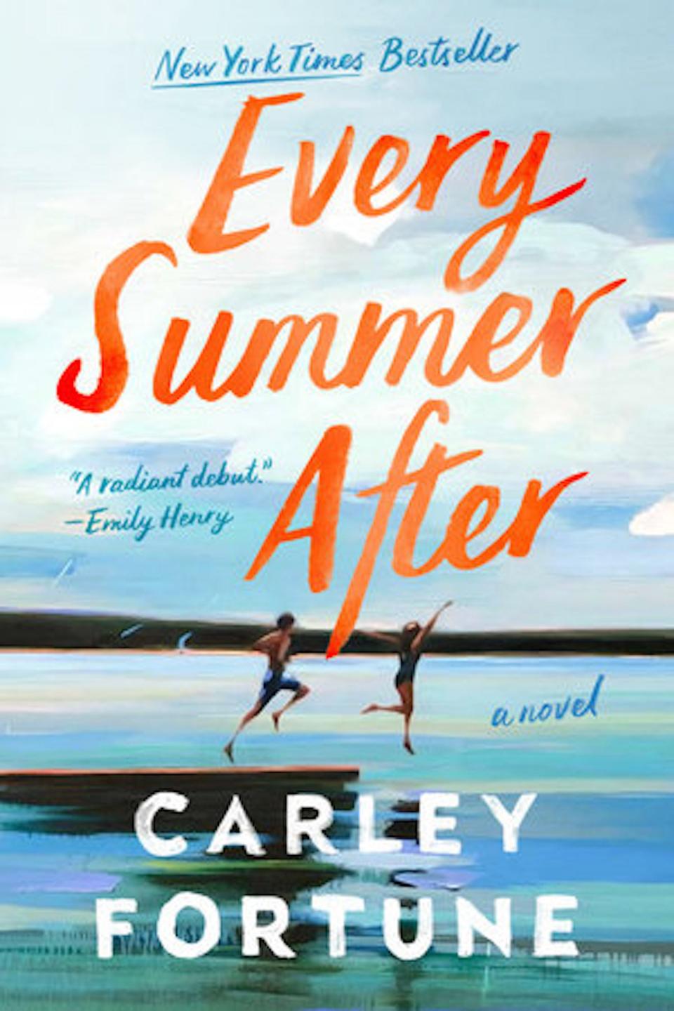 "Every Summer After" by Carley Fortune.