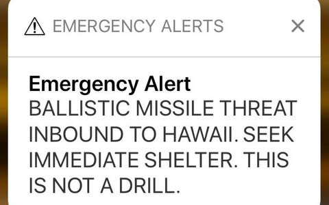 The false incoming ballistic missile emergency alert sent from the Hawaii Emergency Management Agency system - Credit: AP