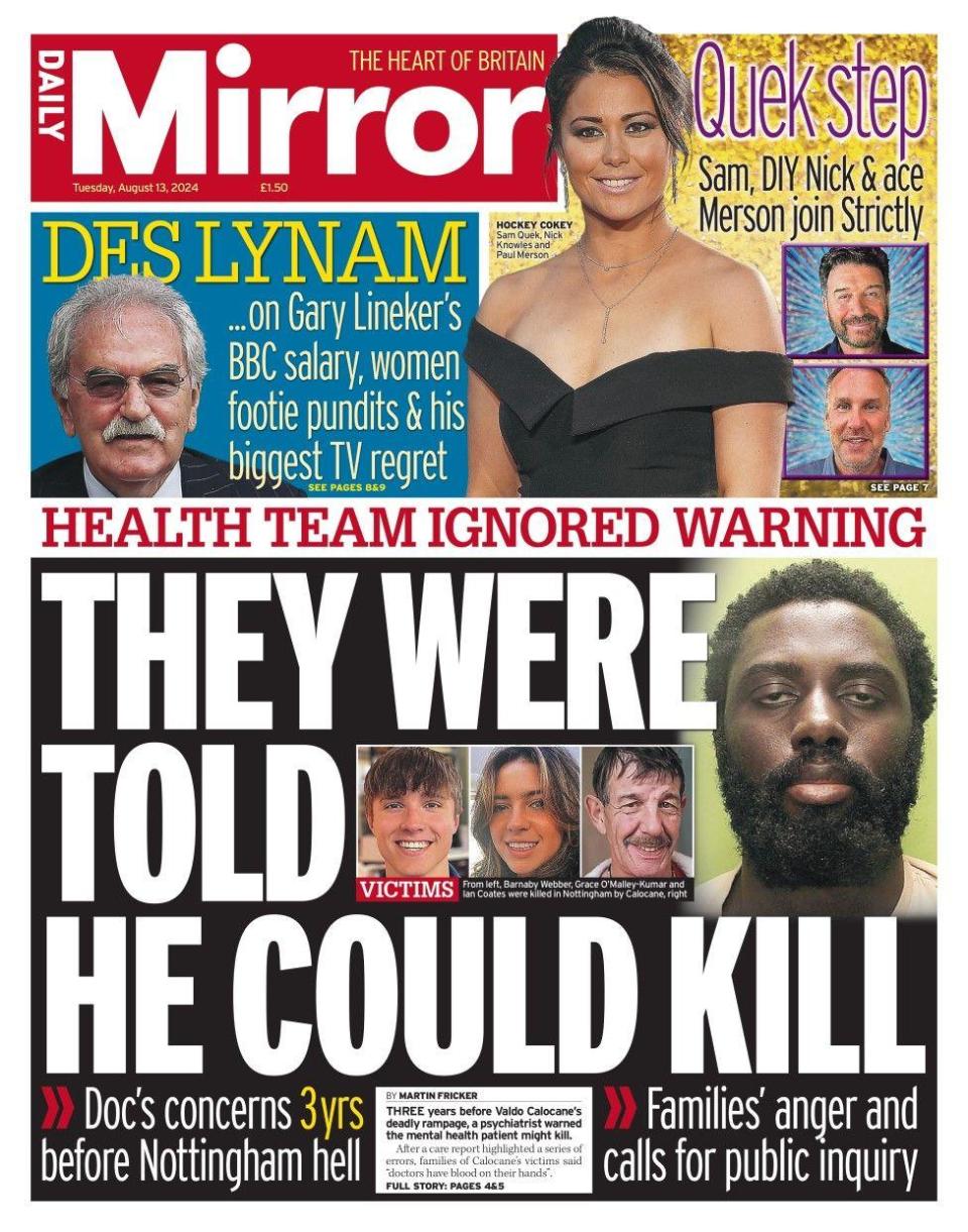 The Daily Mirror headline reads: They were told he could kill