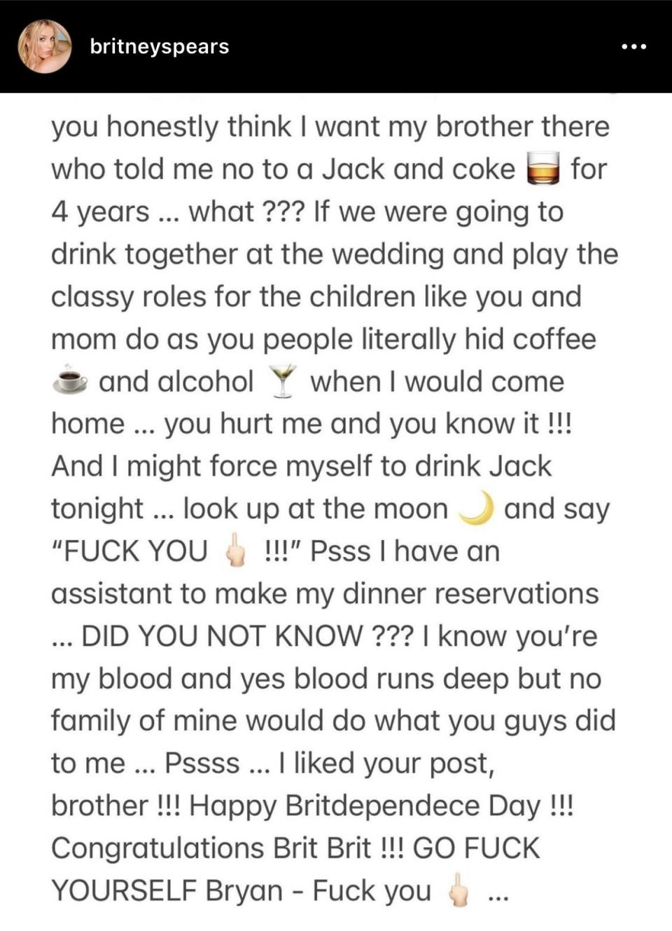 Britney says she might force herself to have a Jack and Coke, Bryan's favorite drink, before saying "go fuck yourself" and "fuck you" to Bryan multiple times