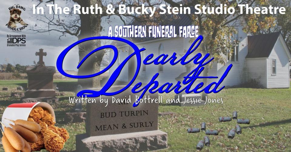The play "Dearly Departed" returns to Thalian Hall.