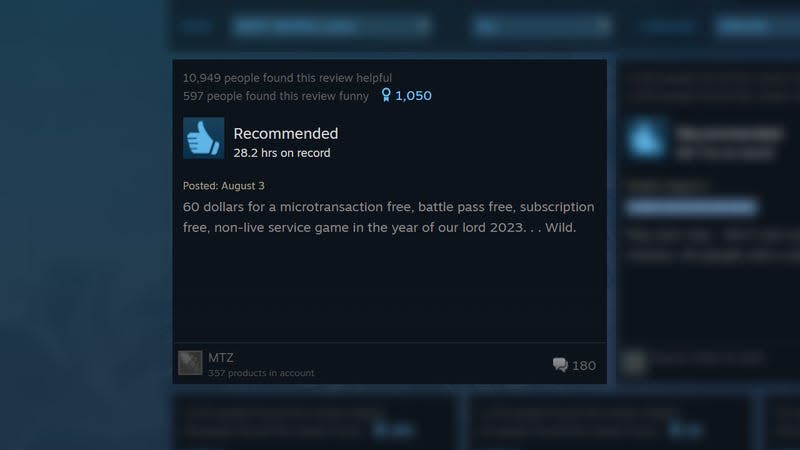 A positive review says: "60 dollars for a microtransaction-free, battle pass-free, subscription-free, non-live service game in the year of our lord 2023...Wild."