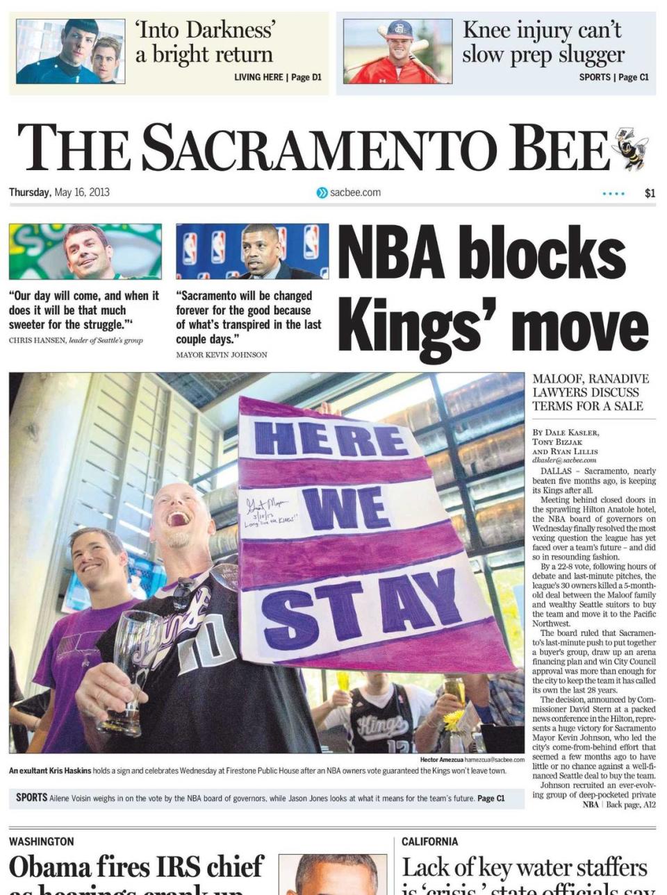 The front page of The Sacramento Bee on May 16, 2013, featuring Nick Haskins holding a poster that read “Here We Stay.”