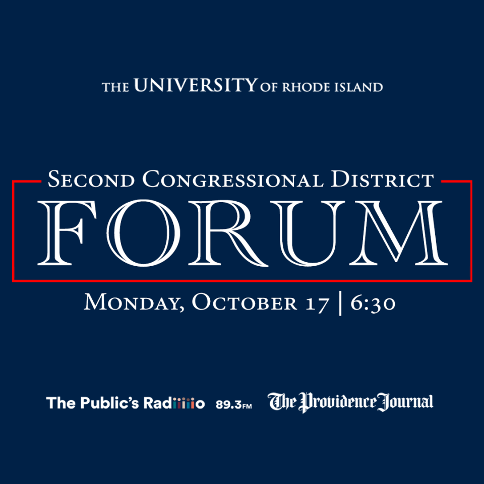 The Providence Journal, The Public's Radio and the University of Rhode Island are holding a forum for candidates running for the Second Congressional District on Oct. 17