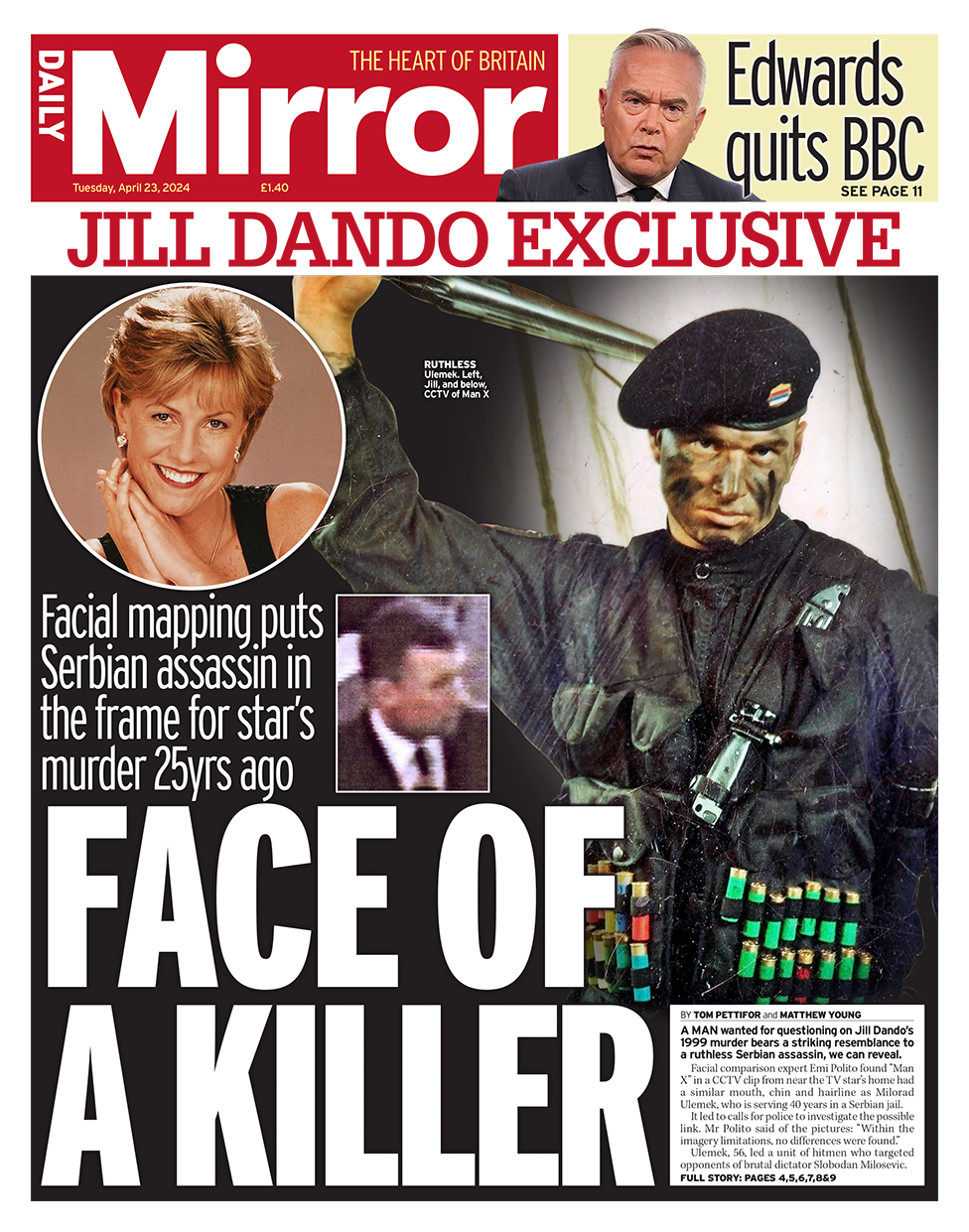 The headline in the Mirror reads: "Jill Dando exclusive: Face of a killer".