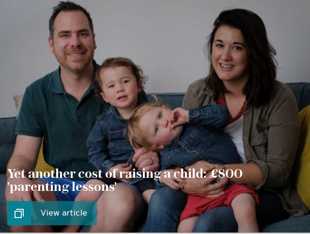 Yet another cost of raising a child: £800 'parenting lessons'