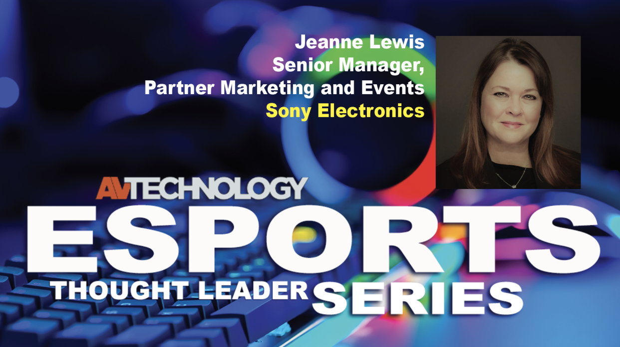  Jeanne Lewis, Senior Manager, Partner Marketing and Events at Sony Electronics. 