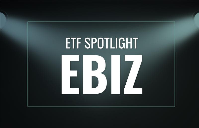 Spotlight ETF: EBIZ