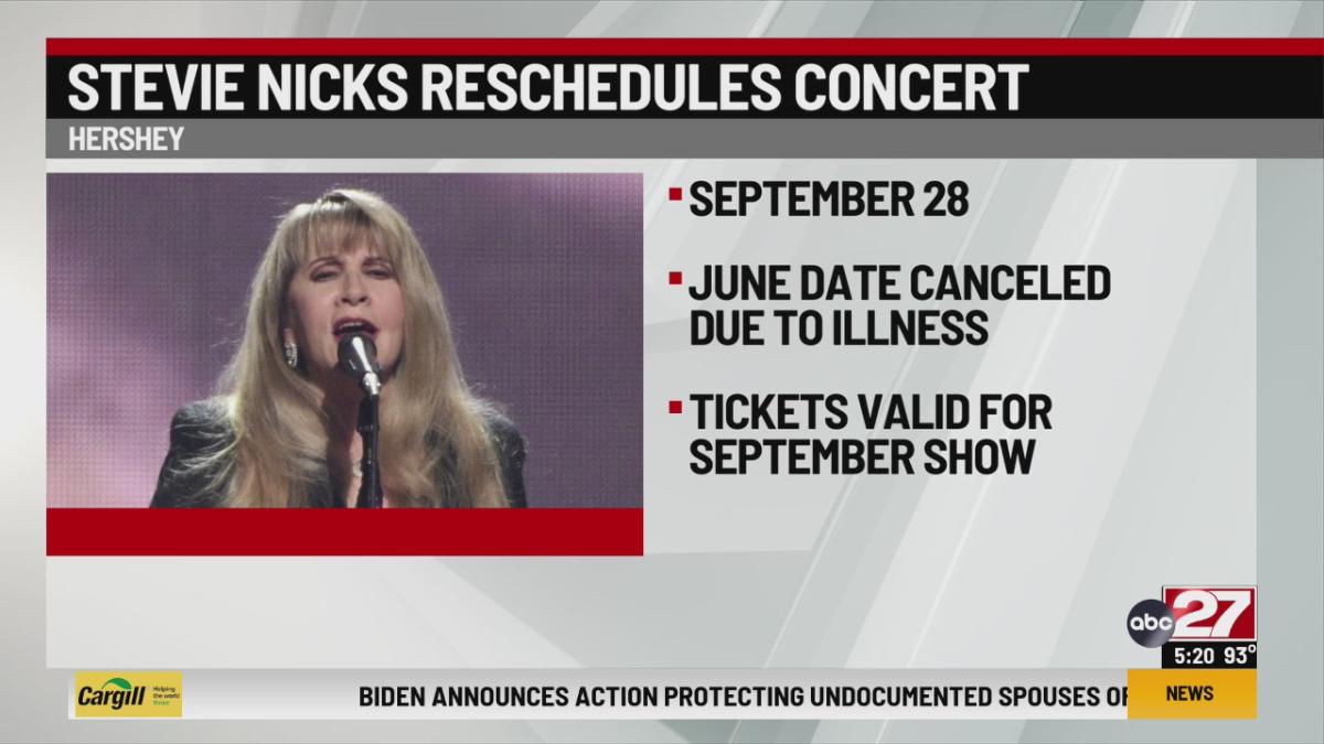 Stevie Nicks Hershey concert rescheduled