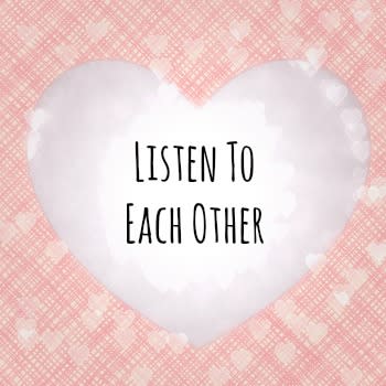 Listen To Each Other