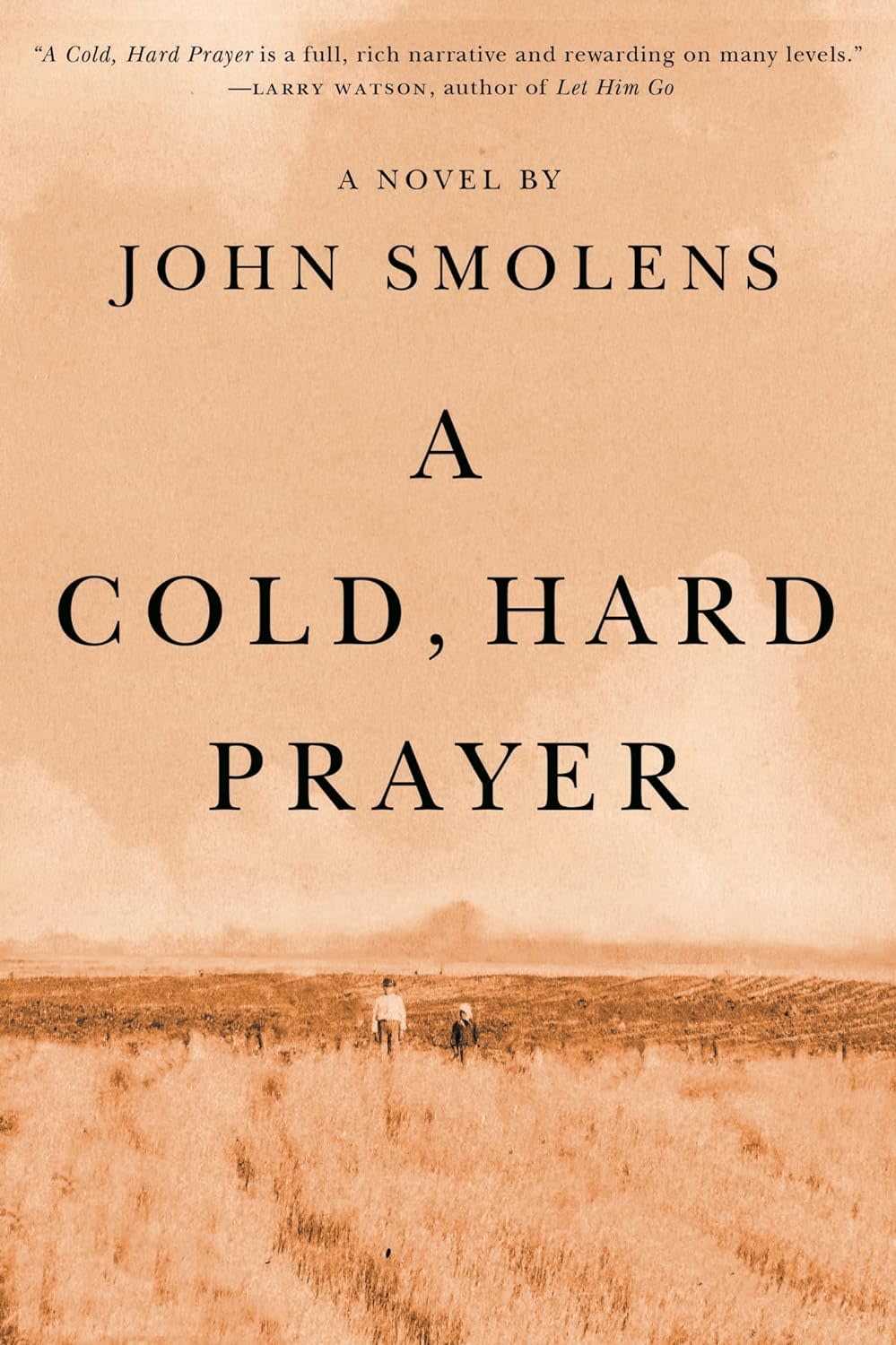 "A Cold, Hard Prayer"