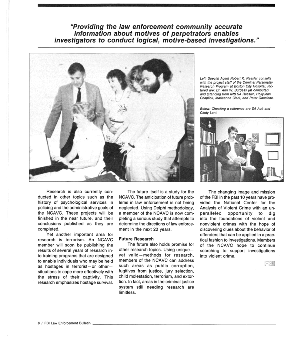 The work of Burgess, seated, along with FBI agents John Douglas and Robert Kessler,  was featured in the 1986 FBI Law Enforcement Bulletin (Boston College/FBI Law Enforcement Bulletin)