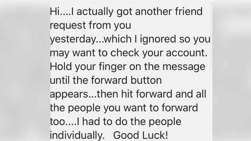 The message warns people their accounts may have been cloned. Source: Facebook