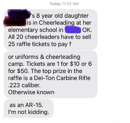 Text conversation about a father’s 8-year-old daughter's cheerleading team selling raffle tickets to fund uniforms and camp. Top raffle prize is a rifle