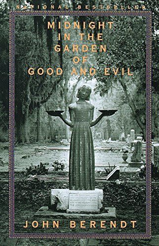 7) Midnight in the Garden of Good and Evil: A Savannah Story