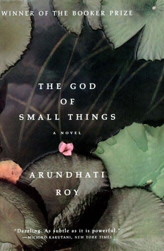 "The God of Small Things," by Arundhati Roy