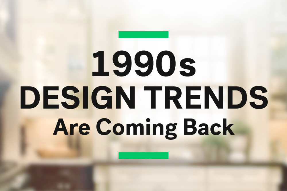 Surprise: 1990s Design Trends Are Coming Back