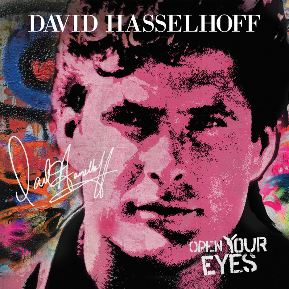 David Hasselhoff New Album Open Your Eyes Stream