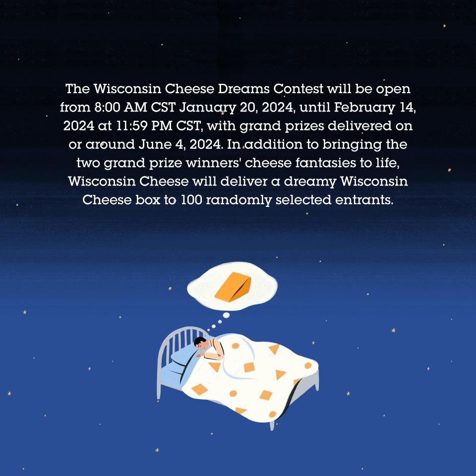 For National Cheese Lover's Day, Jan. 20, Wisconsin Cheese is kicking off a contest to make you cheese dreams come true with the Wisconsin Cheese Dreams Contest.