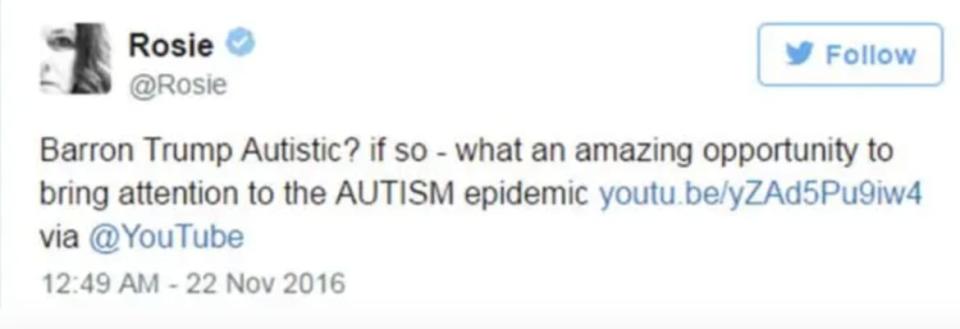 @Rosie: Barron Trump autistic? If so – what a great opportunity to raise awareness of the AUTISM epidemic. 12:49 am – November 22, 2016