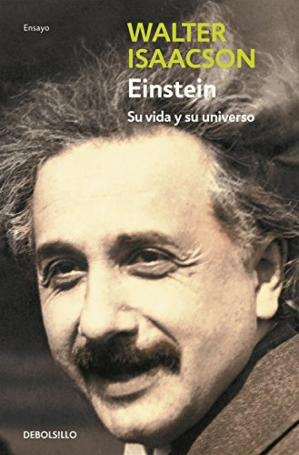 Elon Musk es un gran seguidor de las biografías de Walter Isaacson. Además de la Franklin, recomienda esta sobre Albert Einstein que se centra en las cartas personales del científico alemán y se adentra en su juventud, cuando era un frustrado oficinista. (Foto: Debolsillo / <a href="http://www.amazon.es/Einstein-vida-y-universo-ENSAYO-BIOGRAFÍA/dp/8499080138/ref=sr_1_1?__mk_es_ES=ÅMÅŽÕÑ&crid=3576UL612JAMJ&keywords=einstein+su+vida+y+su+universo&qid=1567003388&s=books&sprefix=einstein+su+vi%2Cstripbooks%2C165&sr=1-1" rel="nofollow noopener" target="_blank" data-ylk="slk:Amazon;elm:context_link;itc:0;sec:content-canvas" class="link ">Amazon</a>).