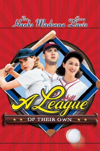 18) A League of Their Own (1992)