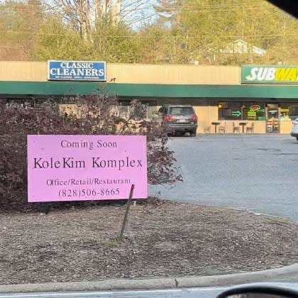 A photo of the 'Kole Kim Komplex' sign in Sylva. The sign was removed on Dec. 13.