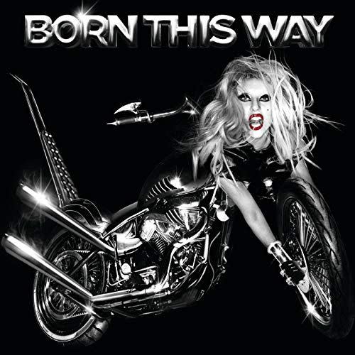 17) "Born This Way" by Lady Gaga