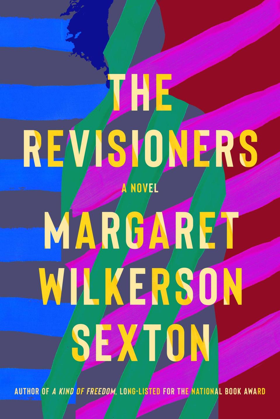 The Revisioners , by Margaret Wilkerson Sexton