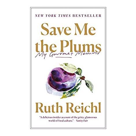 Save Me the Plums