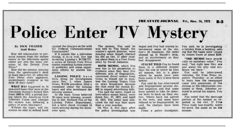 Detroit Free Press journalist David Cay Johnston was accused by WJIM-TV owner Harold F. Gross of breaking into the Lansing area television station and stealing memos after a story ran in the Free Press chronicling the station's behind the scenes corruption in the 1970s. This article ran in the Lansing State Journal.