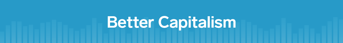 Better Capitalism banner