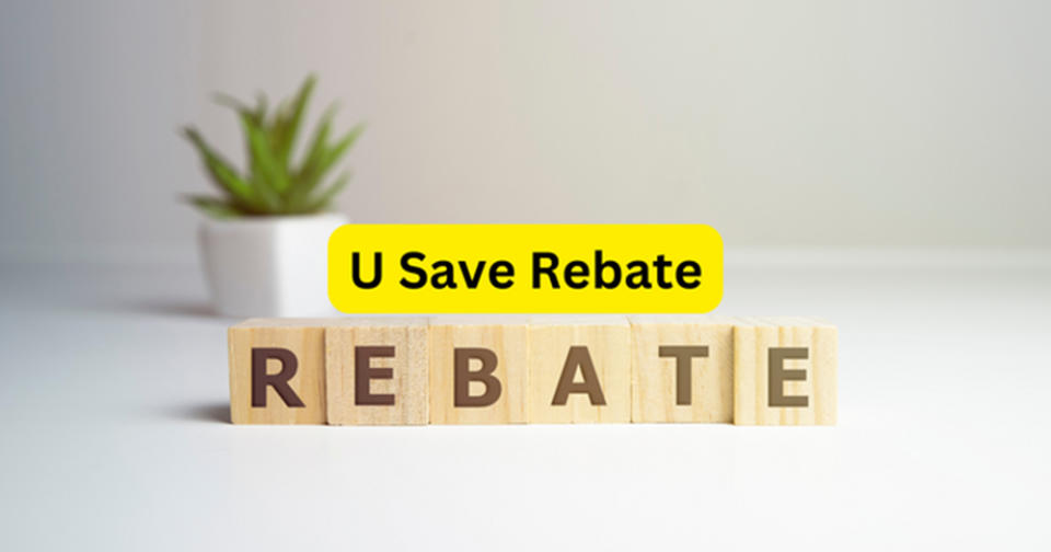 Govt Schemes - U Save Rebate