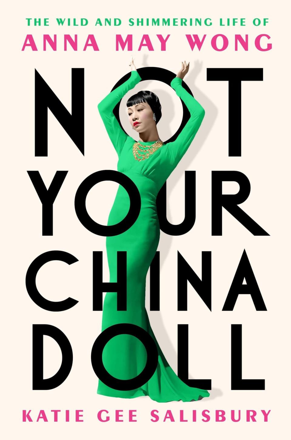 Katie Gee Salisbury’s ‘Not Your China Doll’ (Penguin Putnam Inc)