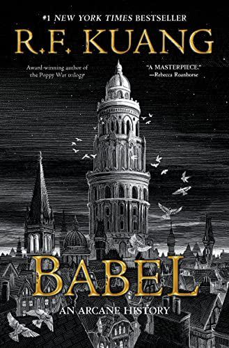 21) <i>Babel</i>, by R.F. Kuang