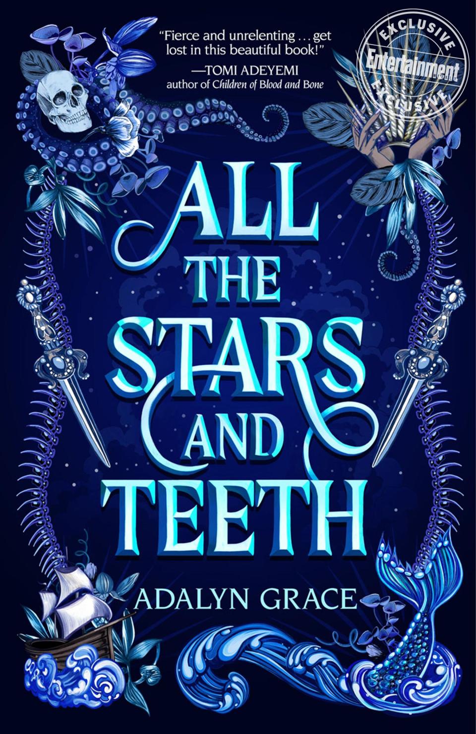 All the Stars and Teeth , by Adalyn Grace