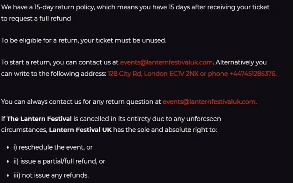 The event's website states that if the festival is cancelled, Lantern Festival UK has 'the sole and absolute right' to 'not issue any refunds'.