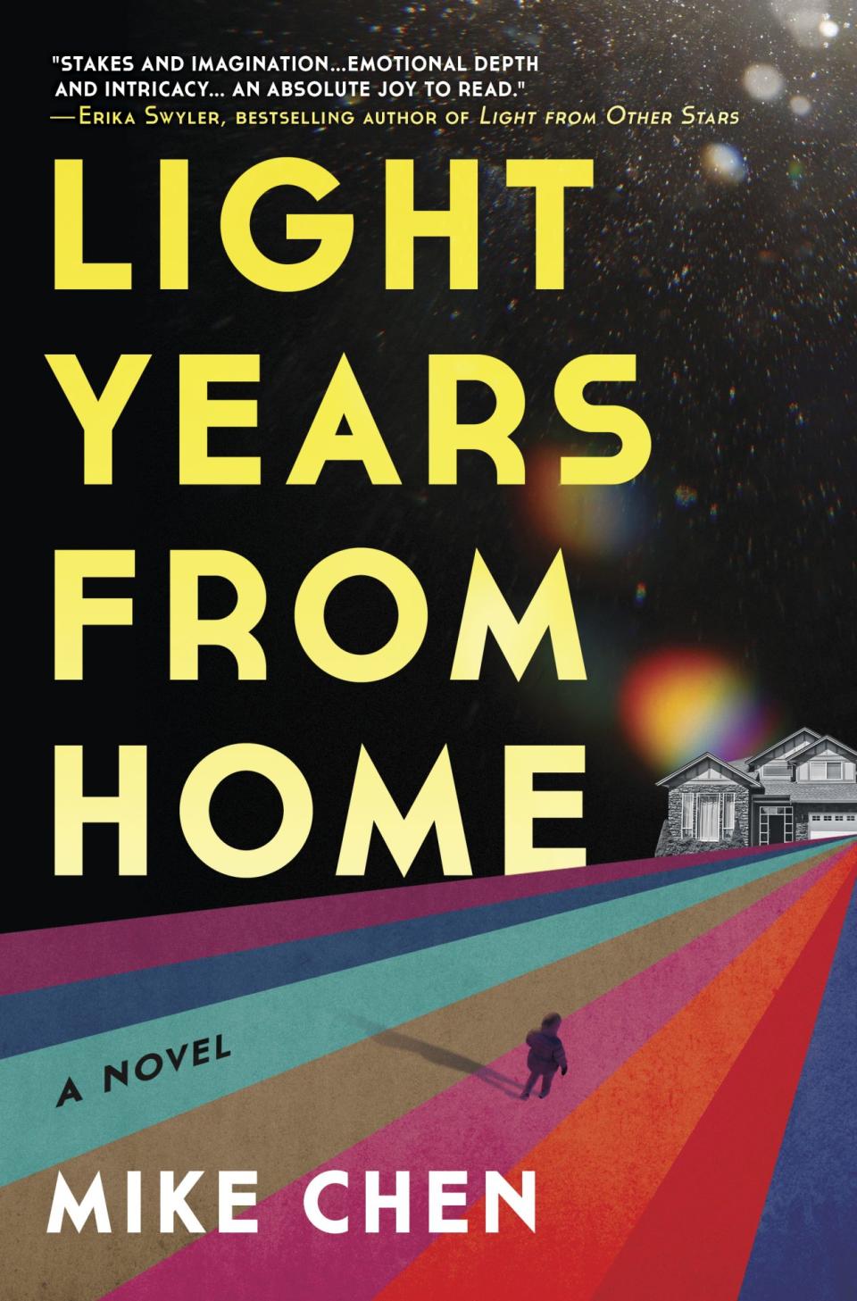 Light Years from Home book cover features a silhouette walking on a rainbow-hued road leading to a house